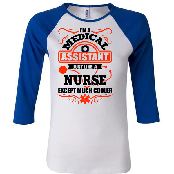 I'm A Medical Assistant T Shirt, I Love Nurse T Shirt, Awesome T-Shirts
