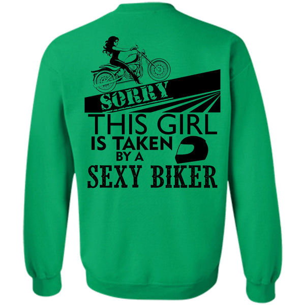 Being A Biker T Shirt, This Girl Is Taken By A Biker Sweatshirt