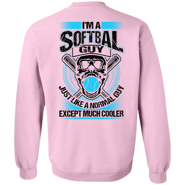 Being A Softball Coach T Shirt, I'm A Softball Guy Sweatshirt