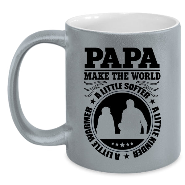 Cute Papa Coffee Mug, Papa Make the World A Little Warmer Accent Mug