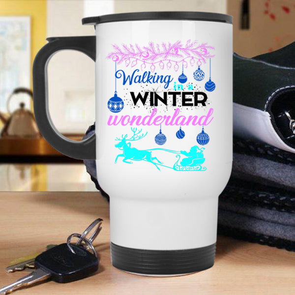 Cute Christmas Travel Mug, Walking In A Winter Wonderland Mug