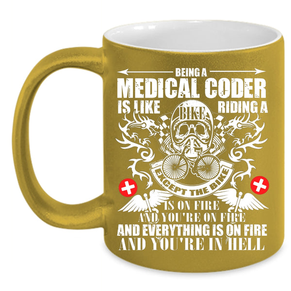 Being A Medical Coder Coffee Mug, Riding A Bike Coffee Cup