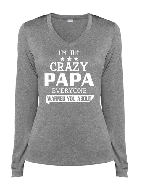 I'm The Crazy Papa Everyone Warned You About T Shirt, Father's Day T Shirt (Ladies LS Heather V-Neck)