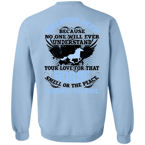 I Love Equestrian T Shirt, Horse Smell Or The Peace Sweatshirt