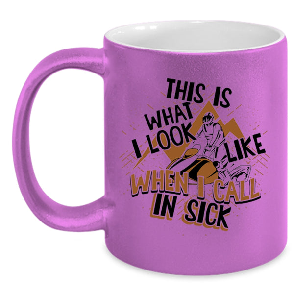 Funny Skiing Coffee Mug, This Is What I Look Like When I Call In Sick Accent Mug