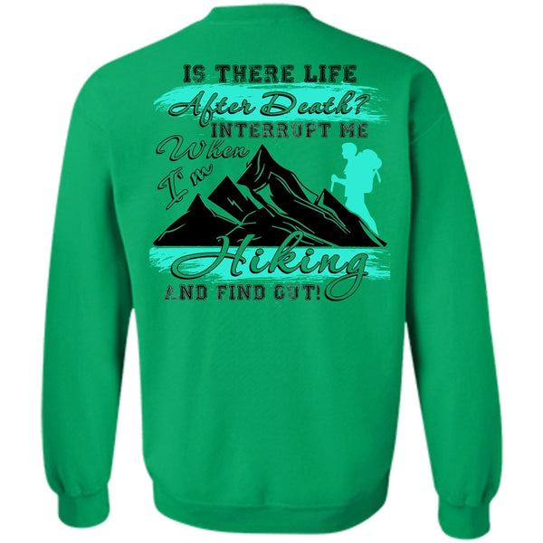 I Love Hiking T Shirt, I'm Hiking Sweatshirt