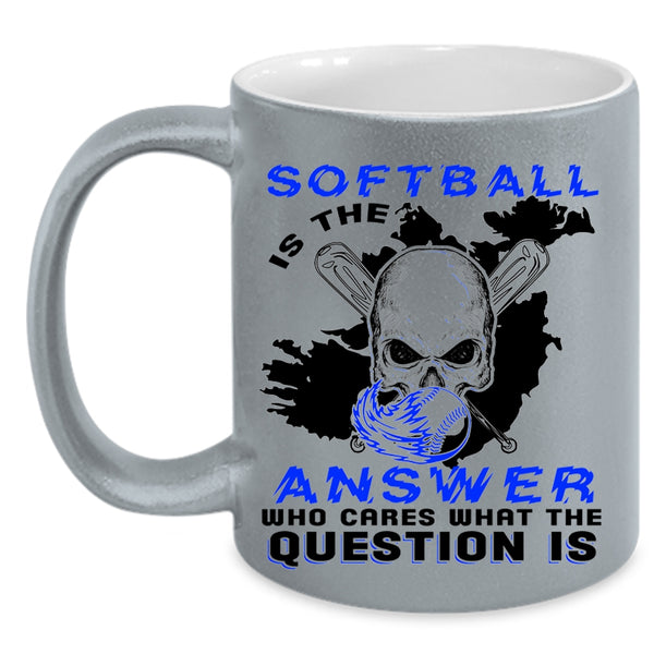 Cool Softball Player Coffee Mug, Softball Is The Answer Accent Mug