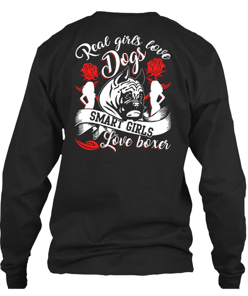 Real Girls Love Dogs T Shirt, Smart Girls Love Boxer T Shirt