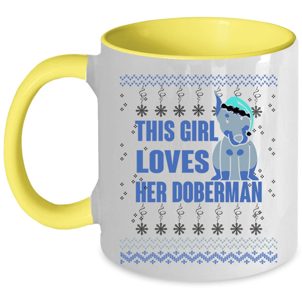 Beautiful Girls Coffee Mug, This Girl Loves Her Doberman Accent Mug