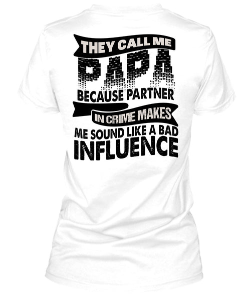 They Call Me Papa T Shirt, I Love Papa T Shirt