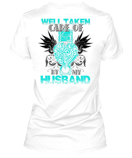 Well Taken Care Of Heart By My Husband T Shirt, I Love Husband T Shirt