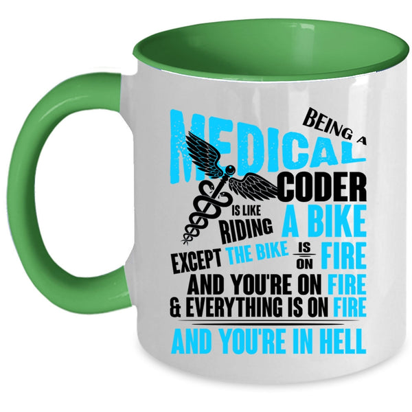 Cool Medical Coffee Mug, Being A Medical Coder Accent Mug