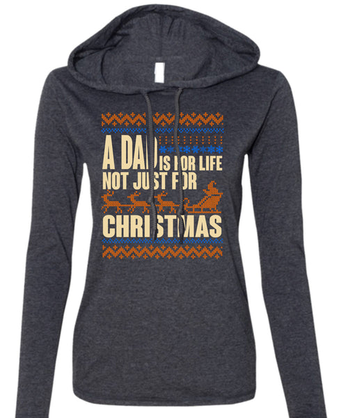 A Dad Is For Life Not Just For Christmas T Shirt, This Girl Loves Christmas T Shirt (Anvil Ladies Ringspun Hooded)
