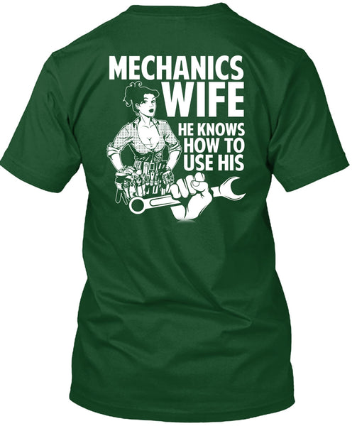 Mechanic's Wife T Shirt, He Knows How To Use His T Shirt