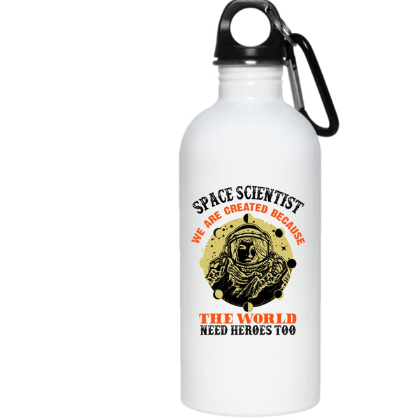Space Scientist 20 oz Stainless Steel Bottle,Cool Gift For Space Scientist Outdoor Sports Water Bottle