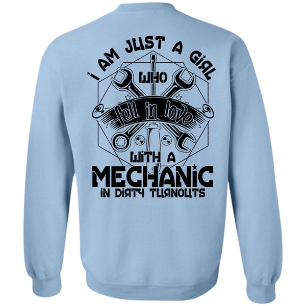 I Love Mechanic T Shirt, I Am Just A Girl Sweatshirt
