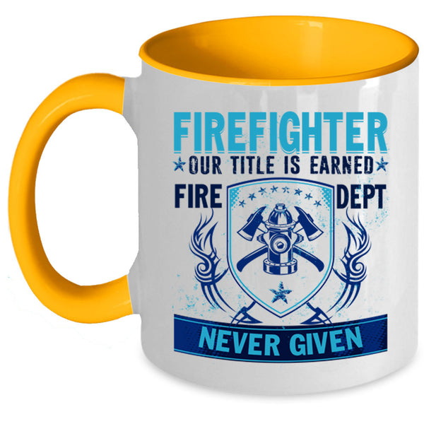 Cool Gift For Fireman Coffee Mug, Firefighter Accent Mug