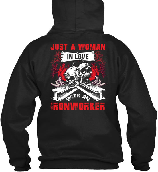 Love With An Ironworker T Shirt, Being An Ironworker T Shirt