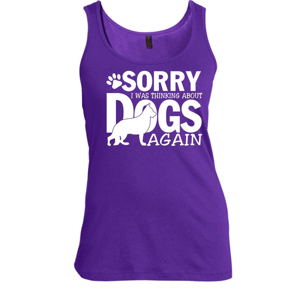 Sorry I Was Thinking About Dogs Again T Shirt, Coolest Dog Lover Tank Top