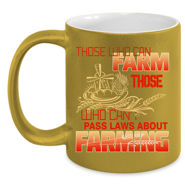 Farming Coffee Mug, Awesome Gift For Farmer Coffee Cup