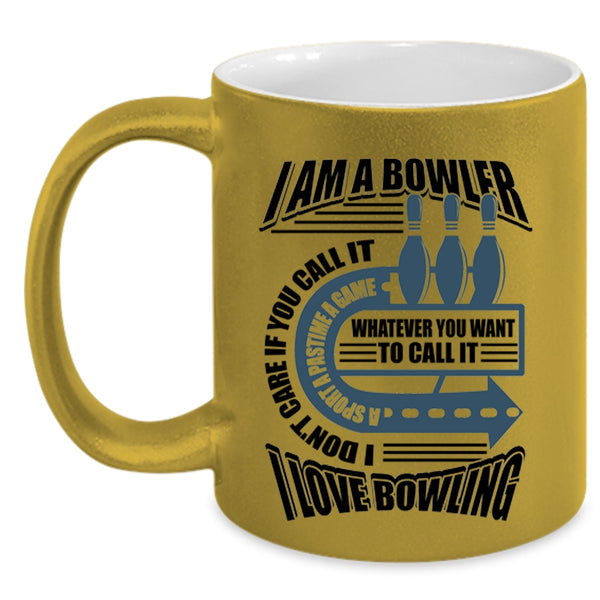 I Love Bowling Coffee Mug, I Am A Bowler Accent Mug