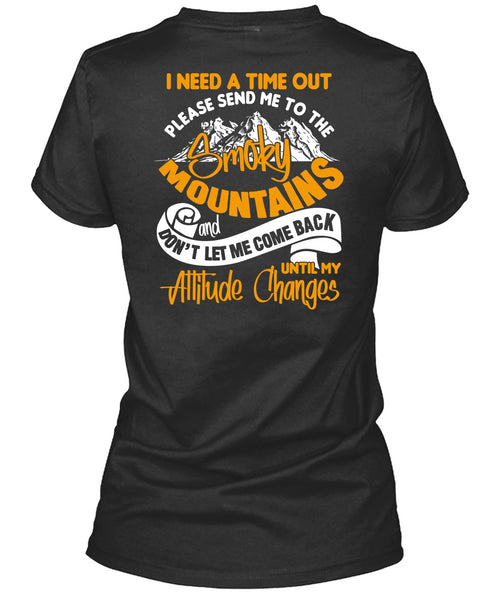 Send Me To The Smoky Mountains T Shirt, Being A Hiker T Shirt