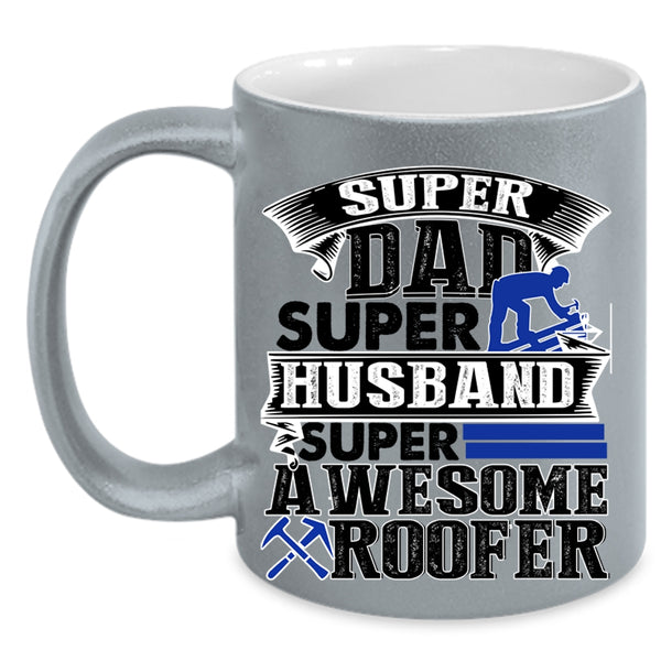 Awesome Roofer Coffee Mug, Dad Husband Accent Mug