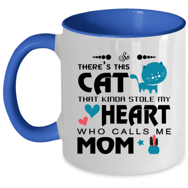 Call Me Mom Coffee Mug, This Cat Kinda Stole My Heart Accent Mug
