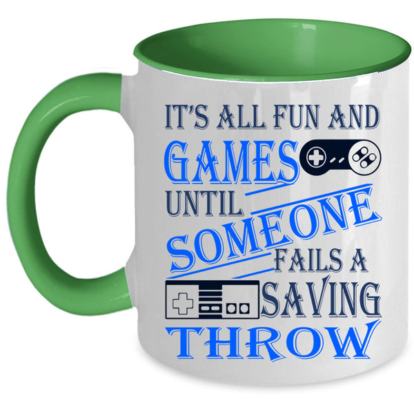 Awesome Gamers Coffee Mug, It's All Fun And Games Accent Mug