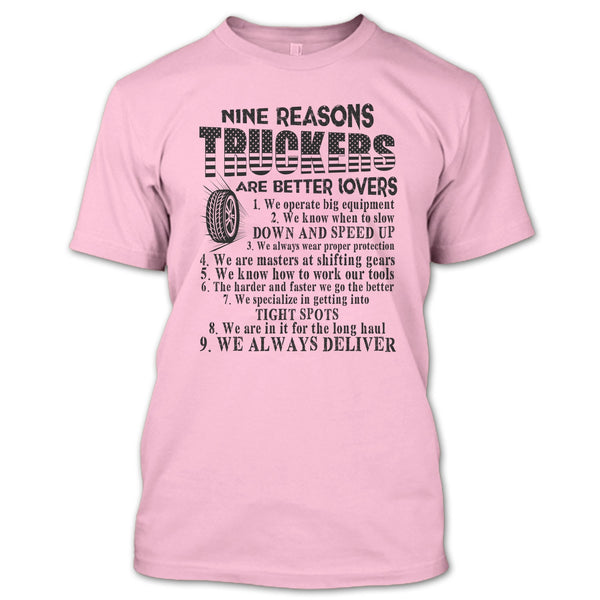 Nine Reasons Truckers T Shirt, Tow Truck Driver T Shirt