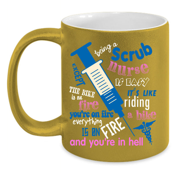 Being A Scrub Nurse Is Easy Coffee Mug, Cute Nurses Coffee Cup