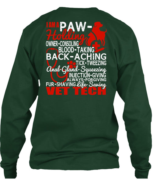 Saving Vet Tech T Shirt, I Am A Paw-Holding T Shirt
