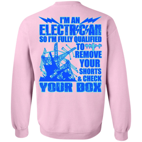 Being An Electrician T Shirt, I'm An Electrician Sweatshirt