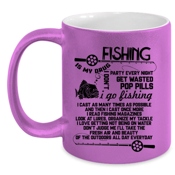 I Go Fishing Coffee Mug, Fishing Is My Drug Accent Mug