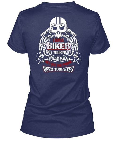 I Am A Biker T Shirt, Road Kill T Shirt