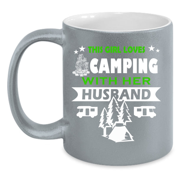 This Girl Loves Camping With Her Husband Mug, Go Camping Cup