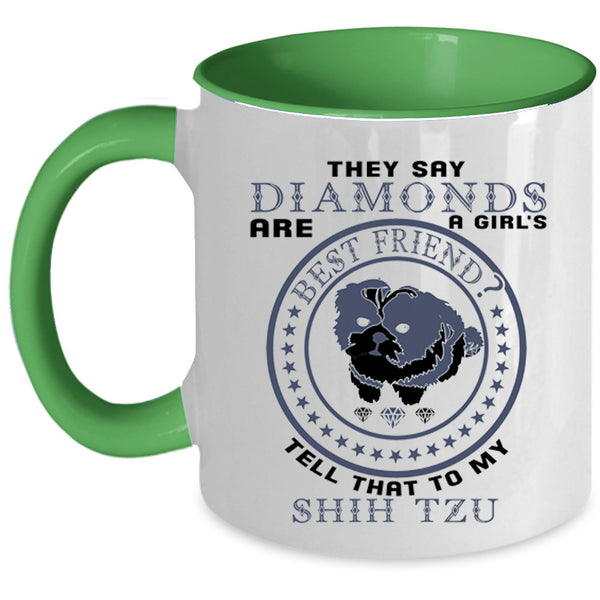 My Shih Tzu Coffee Mug, Diamonds Are Girl's Best Friend Accent Mug