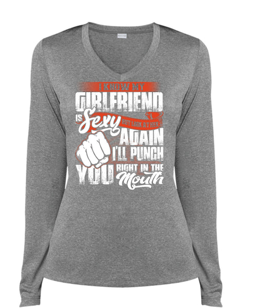 I Know Girfriend T Shirt, I'll Punch You T Shirt, Cool Shirt (Ladies LS Heather V-Neck)