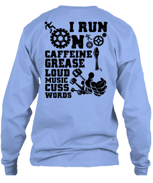 I Run On Caffeine T Shirt, I Love Mechanic T Shirt