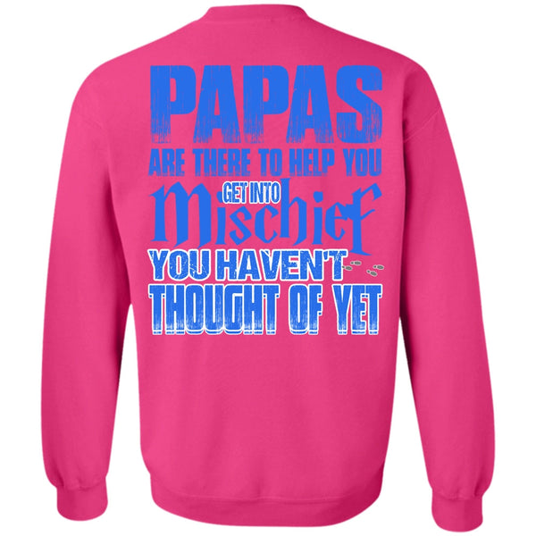 I Love Papa T Shirt, Papas Are There To Help You Sweatshirt