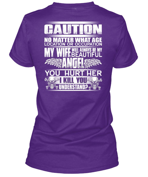 My Wife Will Always Be My Beautiful T Shirt, Being A Wife T Shirt