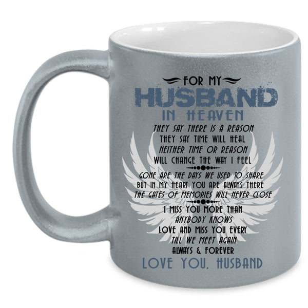Love You Husband Coffee Mug, For My Husband In Heaven Accent Mug