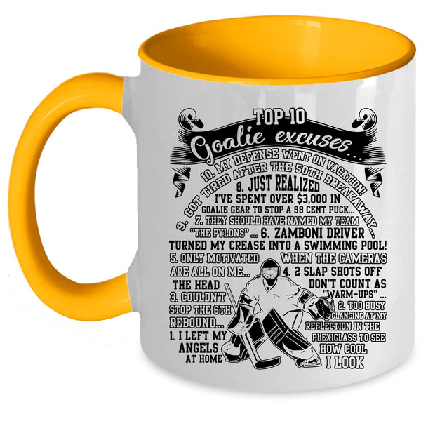 I Left My Angels At Home Coffee Mug, Top 10 Goalie Excuses Accent Mug