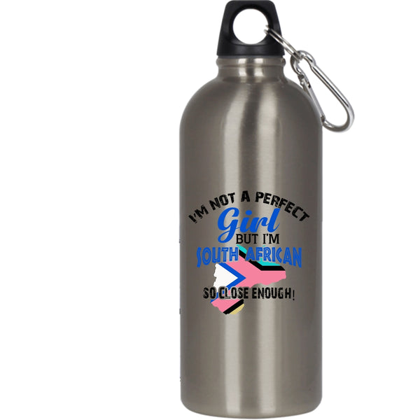 I'm Not A Perfect Girl 20 oz Stainless Steel Bottle,I'm South African Outdoor Sports Water Bottle