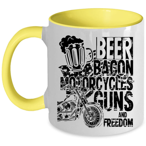 Funny Motorcycles Coffee Mug, Beer Bacon Motorcycles And Freedom Accent Mug