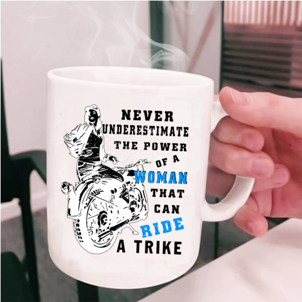Cool Lady Coffee Mug, The Power Of A Woman Can Ride A Trike Cup