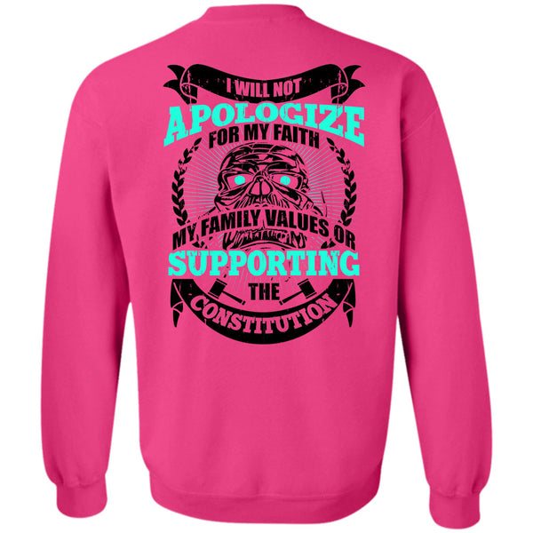 My Love T Shirt, I Will Not Apologize For My Faith Sweatshirt