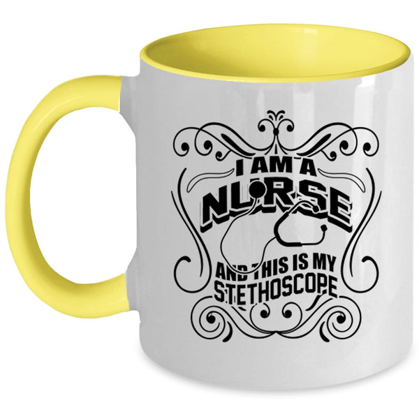 This Is My Stethoscope Coffee Mug, I Am A Nurse Accent Mug