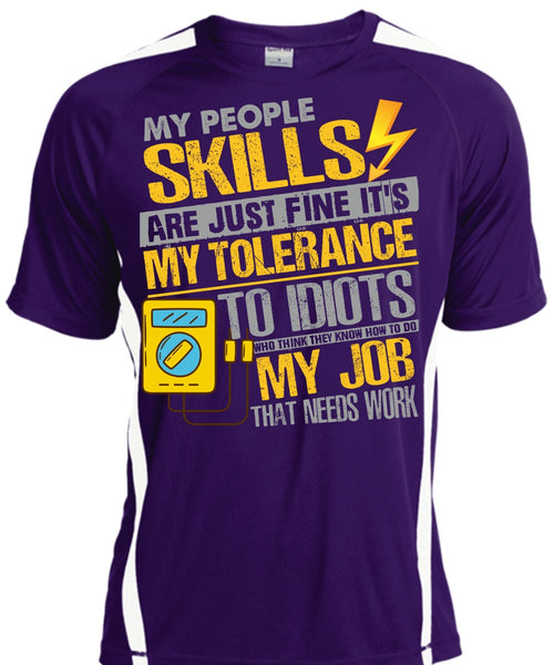 My People Skills Are Just Fine T Shirt, Being An Electrician T Shirt, Cool Shirt