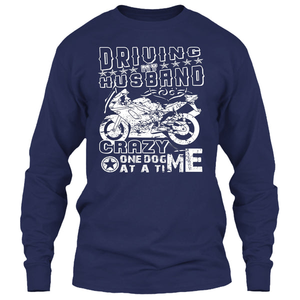Driving My Husband T Shirt, Crazy One Dog At A Time T Shirt
